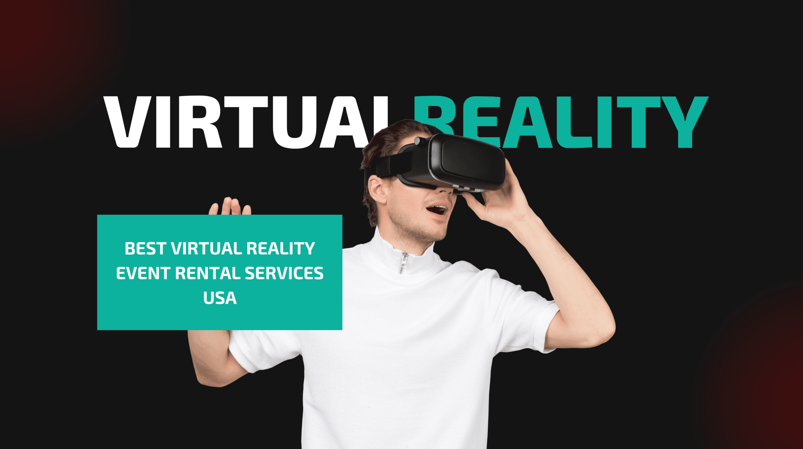 Best virtual reality event rental services