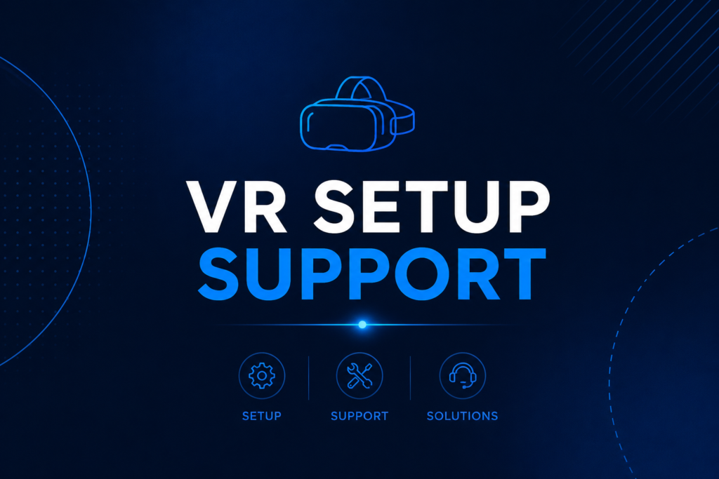 vr setup support