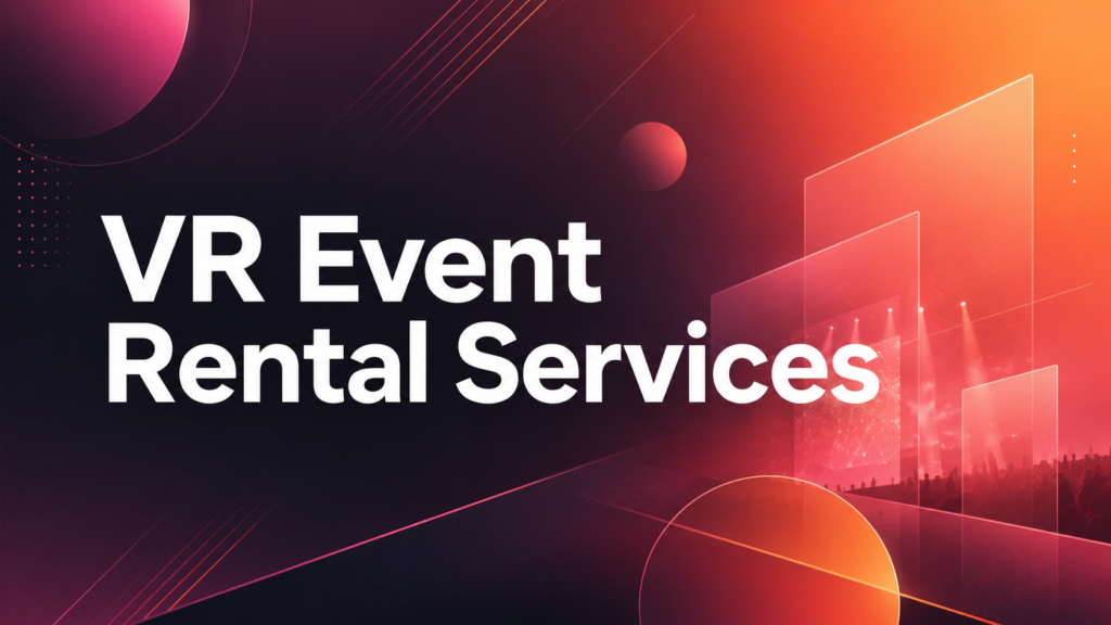 vr event rental services