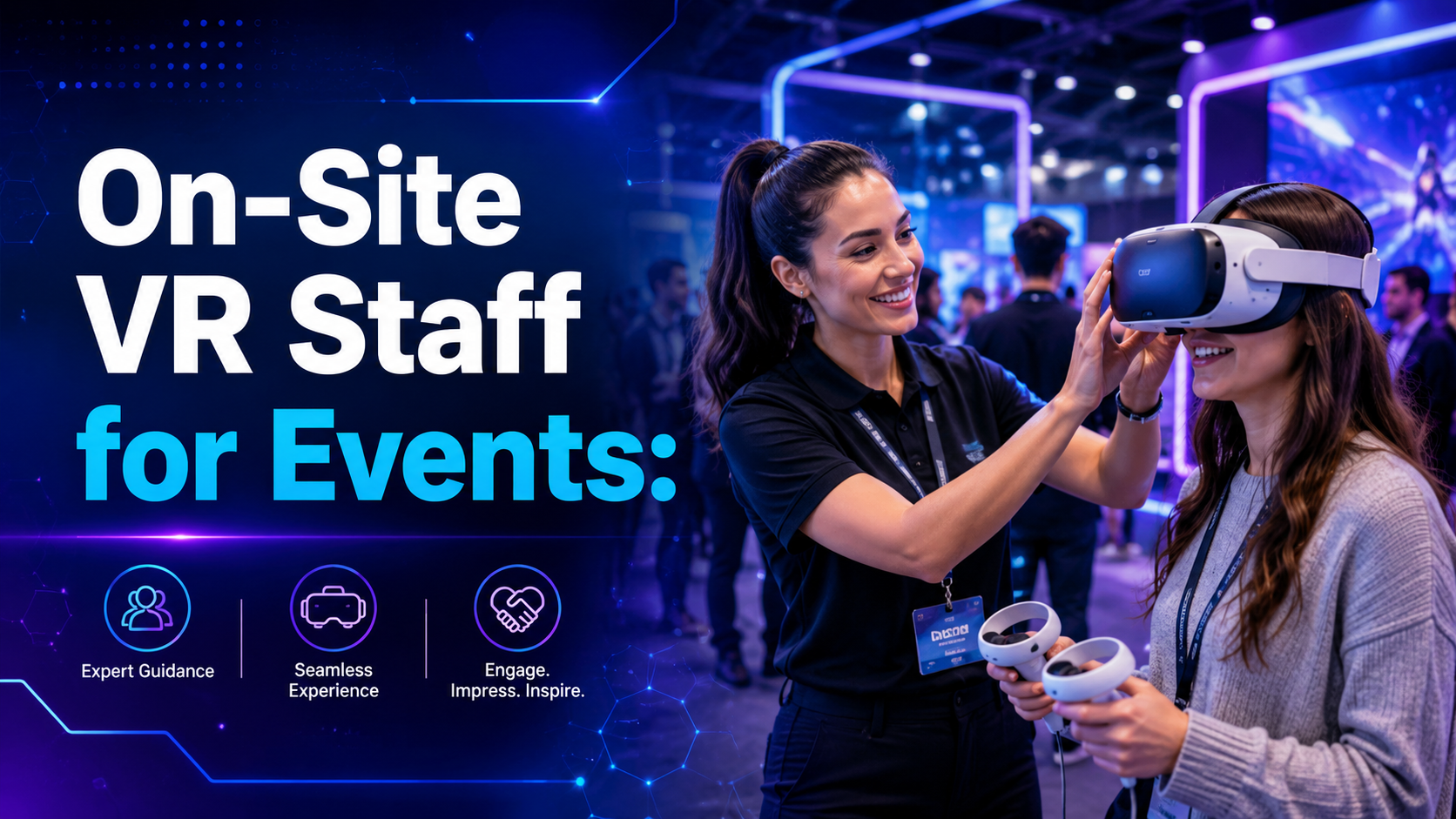 On-site VR Staff for events
