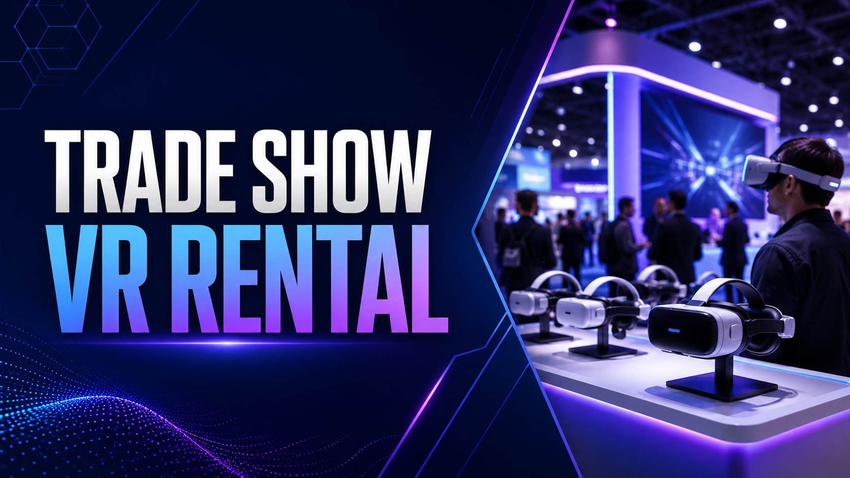trade show vr rental