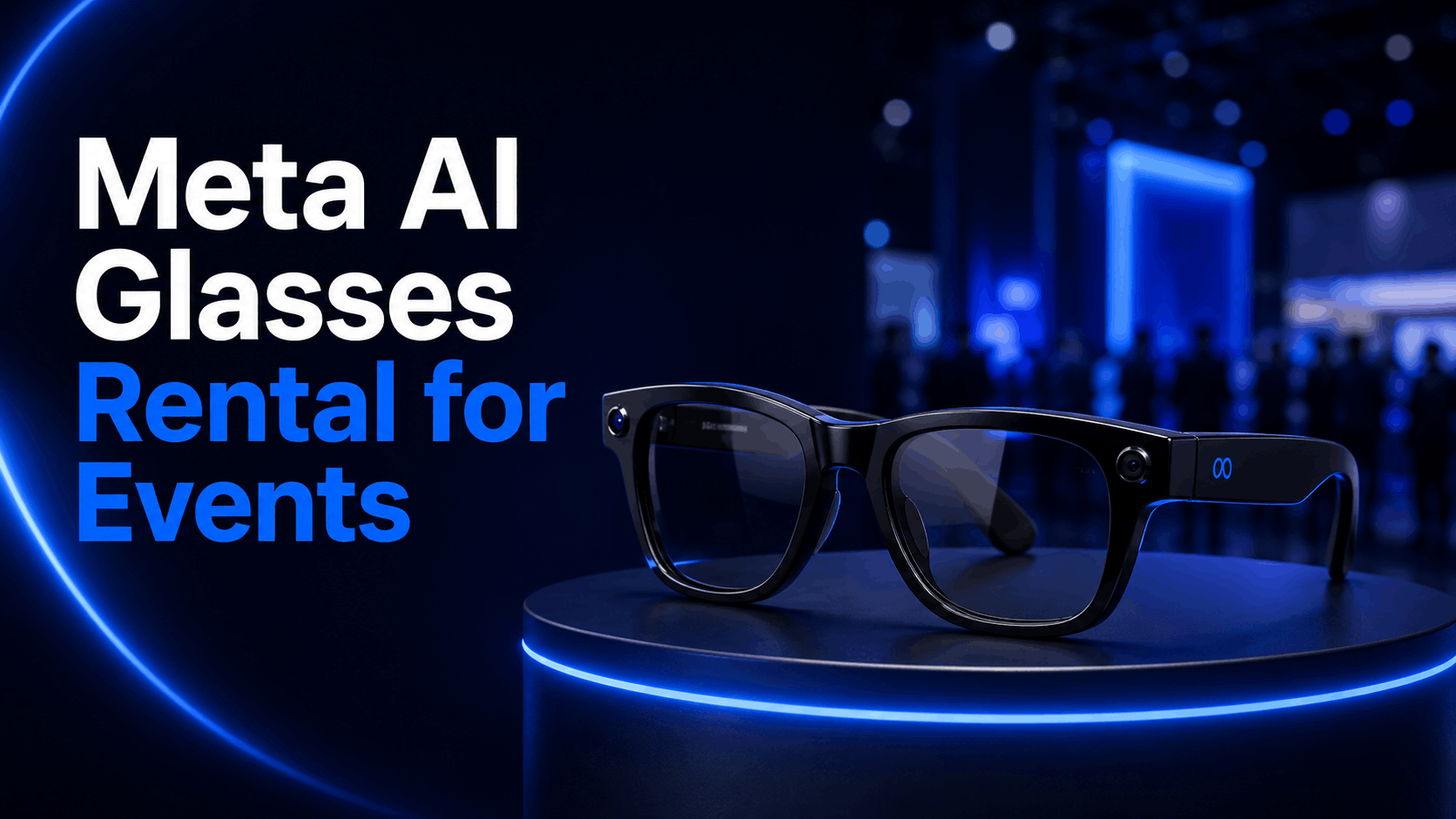 meta ai glasses rental for events